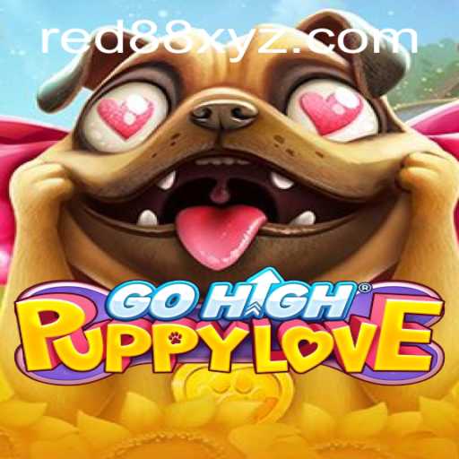 Discover the Joy of 'GoHighPuppyLove': An Immersive Gaming Adventure with RED88
